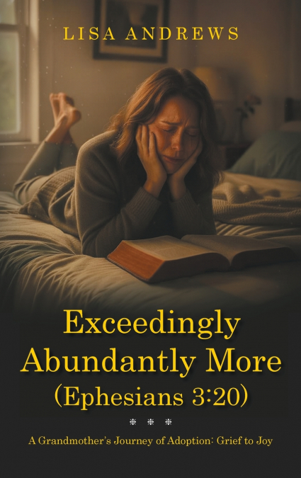 Exceedingly Abundantly More (Ephesians 3