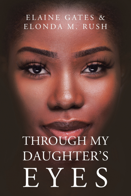 THROUGH MY DAUGHTER’S EYES