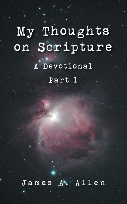 My Thoughts on Scripture