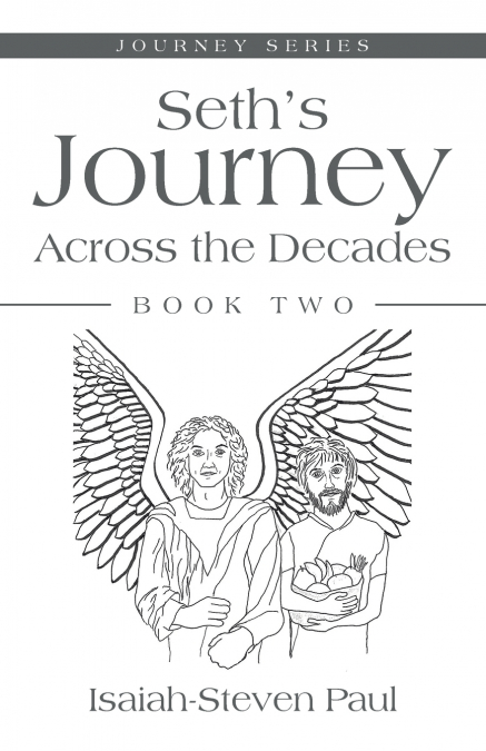 Seth’s Journey  Across the Decades