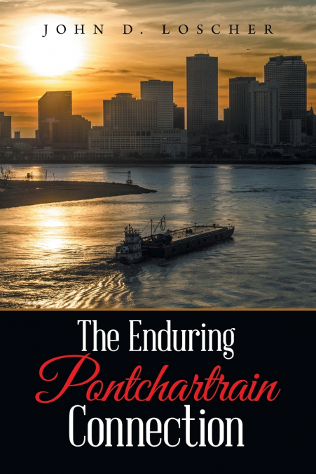 The Enduring Pontchartrain Connection