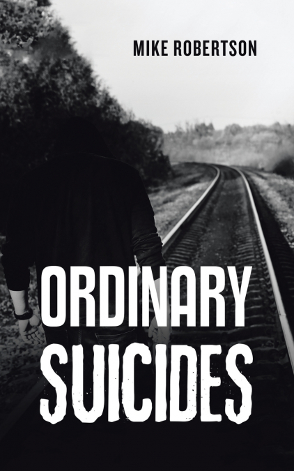 Ordinary Suicides
