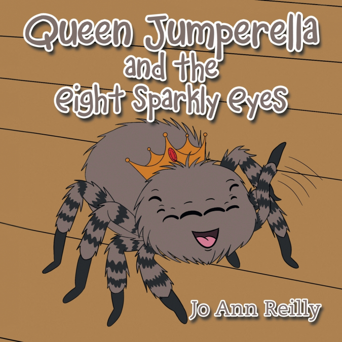 Queen Jumperella and the Eight Sparkly Eyes