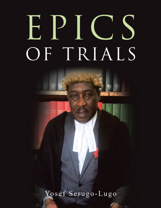 EPICS OF TRIALS