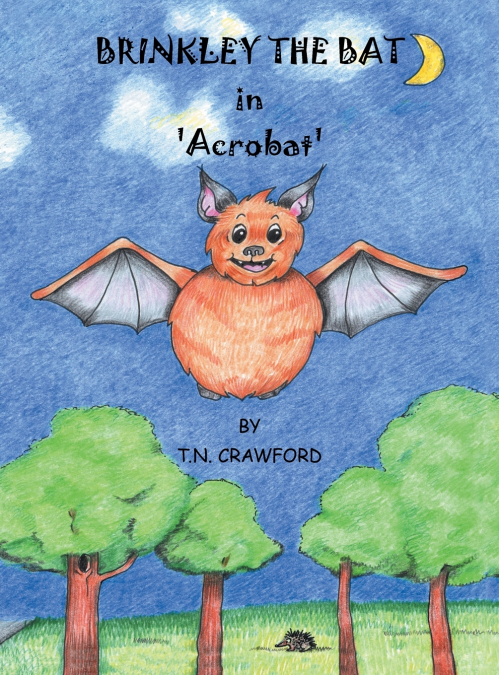 BRINKLEY THE BAT in ’Acrobat’