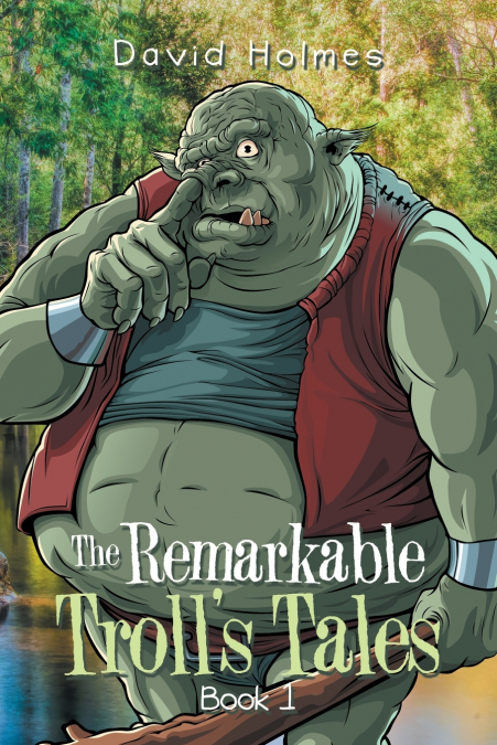 The Remarkable Troll’s Tales