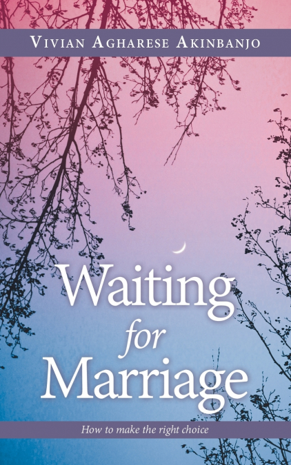 Waiting for Marriage
