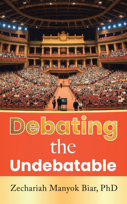 Debating the Undebatable