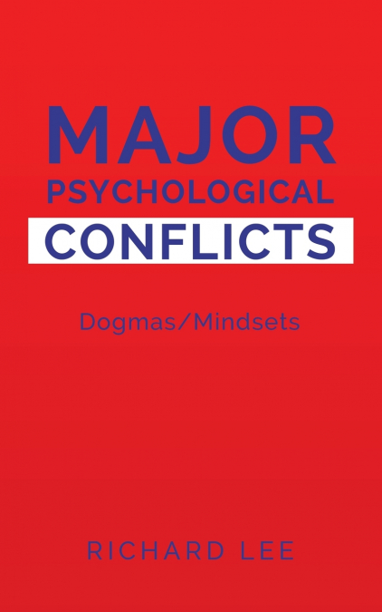 MAJOR PSYCHOLOGICAL CONFLICTS