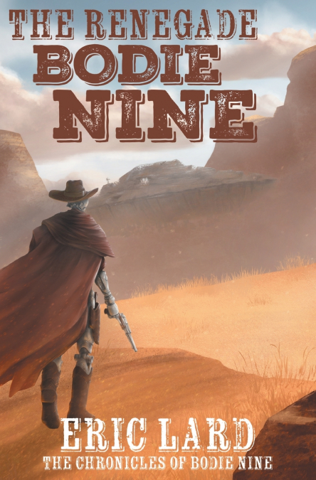 The Renegade Bodie Nine