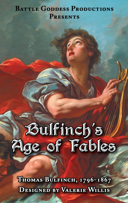 Bulfinch’s Age of Fables