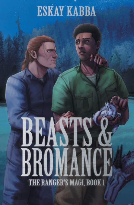 Beasts & Bromance