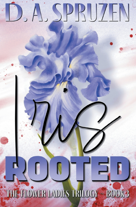 Iris Rooted