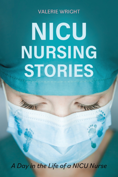 NICU Nursing Stories