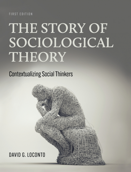 The Story of Sociological Theory