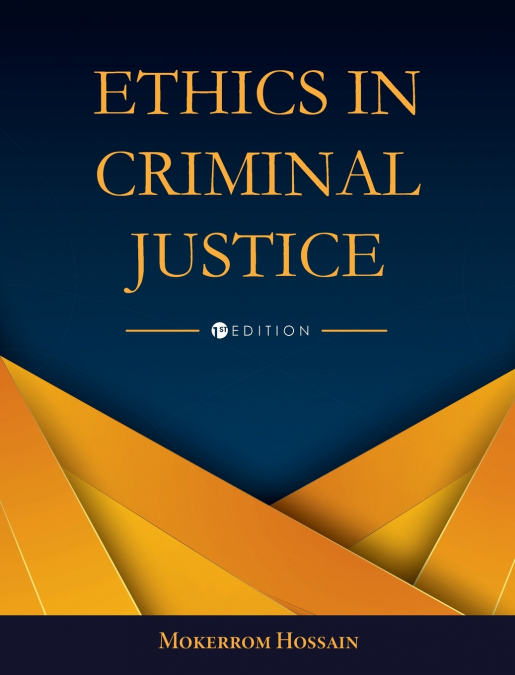 Ethics in Criminal Justice