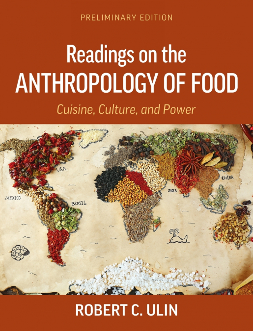 Readings on the Anthropology of Food