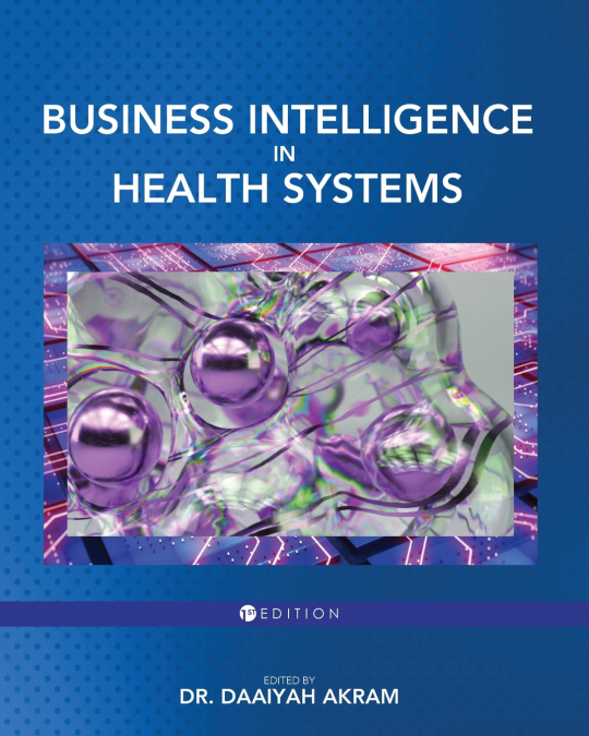 Business Intelligence in Health Systems