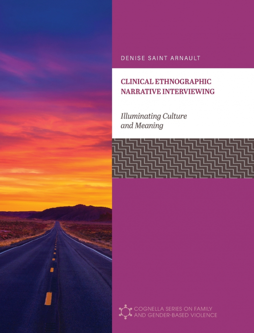 Clinical Ethnographic Narrative Interviewing