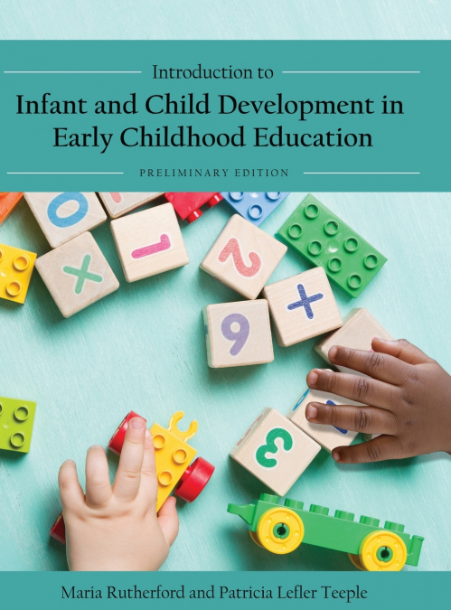 Introduction to Infant and Child Development in Early Childhood Education
