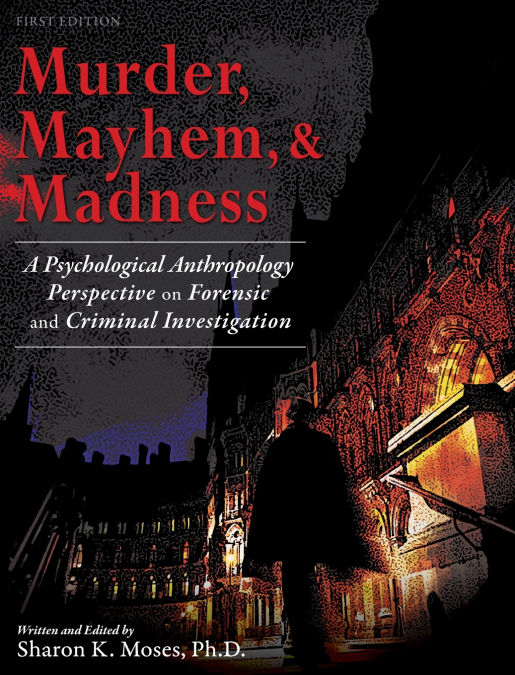 Murder, Mayhem, and Madness