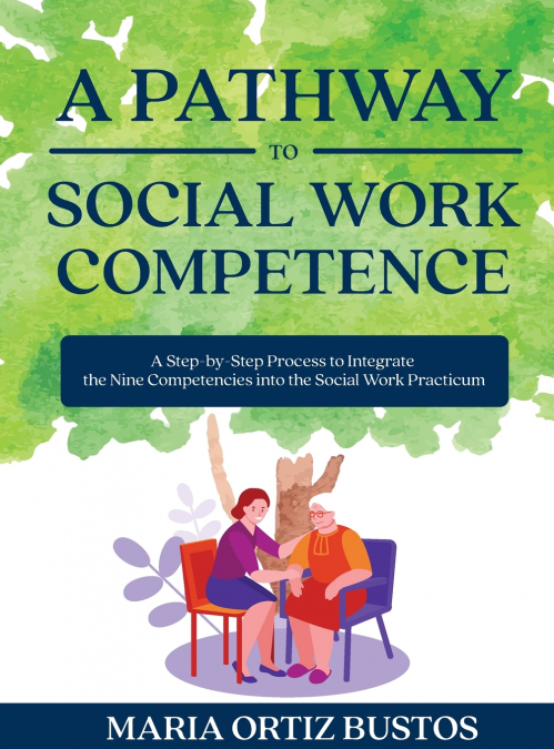 A Pathway to Social Work Competence