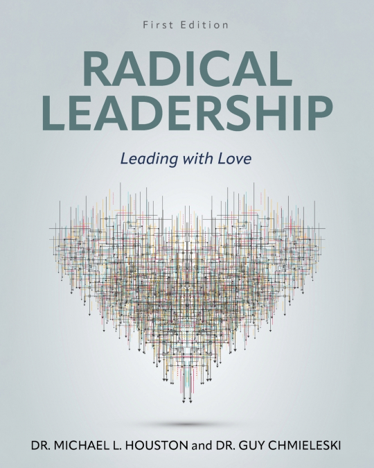 Radical Leadership