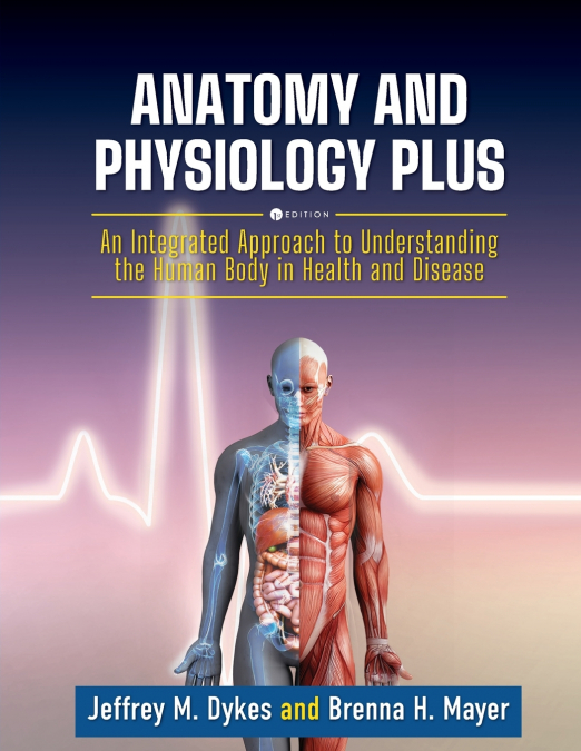 Anatomy and Physiology Plus