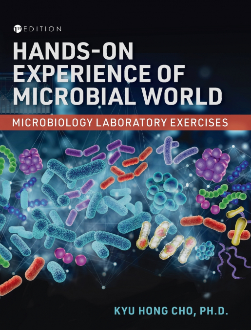 Hands-On Experience of Microbial World