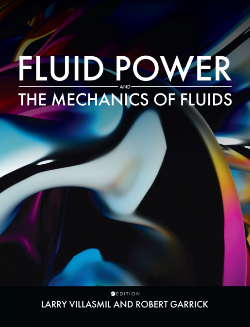 Fluid Power and the Mechanics of Fluids