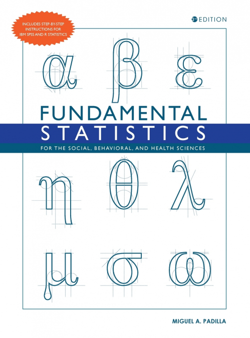 Fundamental Statistics for the Social, Behavioral, and Health Sciences