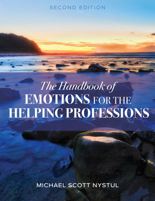 The Handbook of Emotions for the Helping Professions