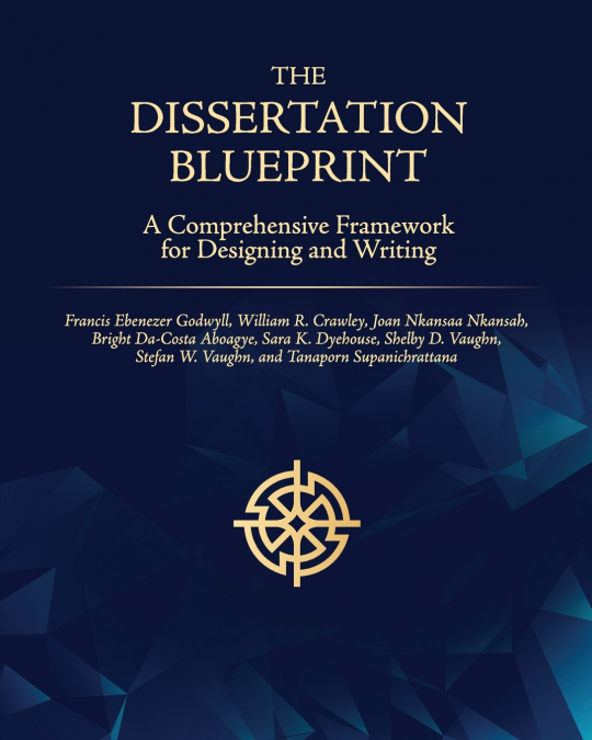 The Dissertation Blueprint