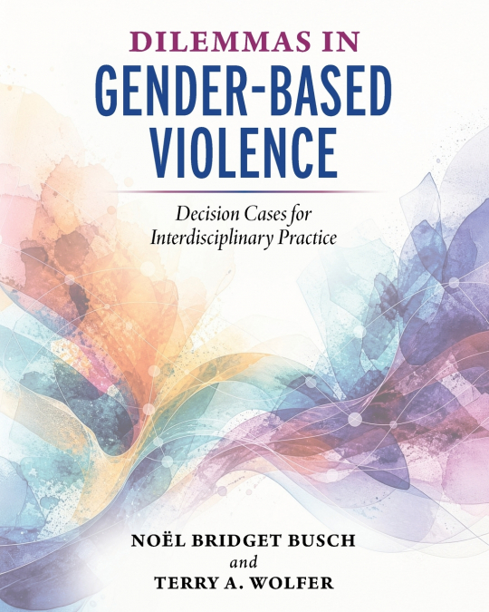 Dilemmas in Gender-Based Violence