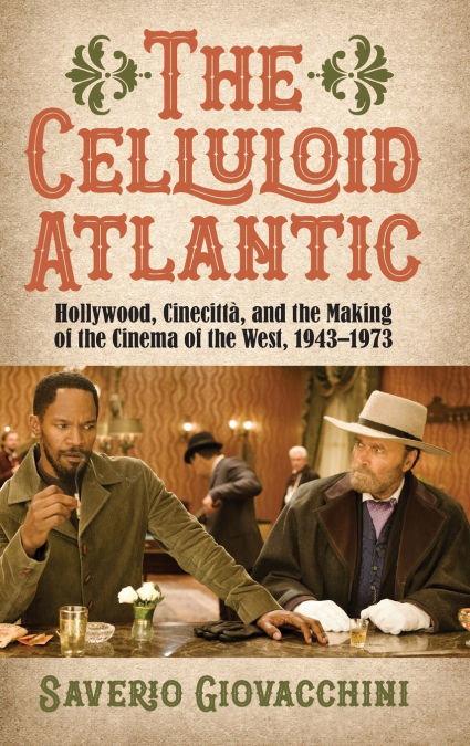 The Celluloid Atlantic