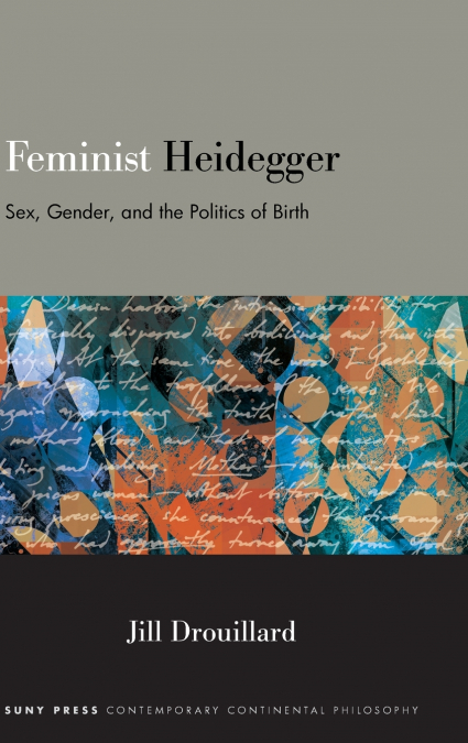 Feminist Heidegger