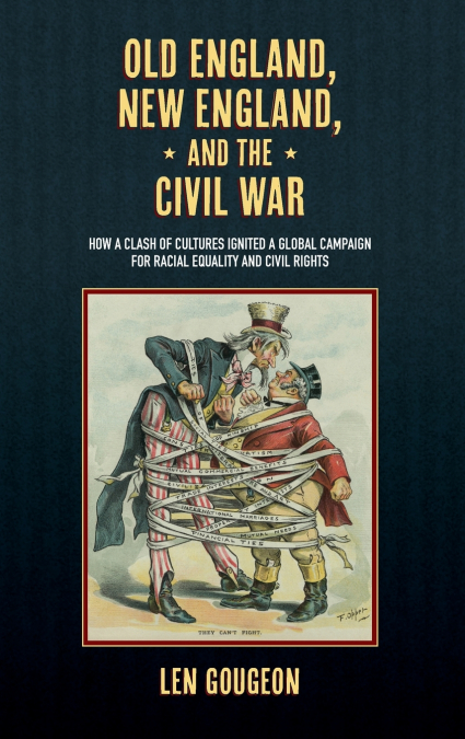 Old England, New England, and the Civil War