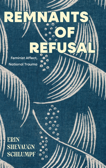 Remnants of Refusal