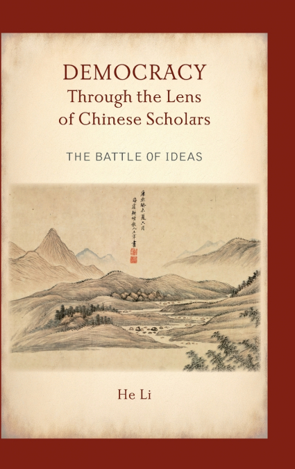 Democracy Through the Lens of Chinese Scholars