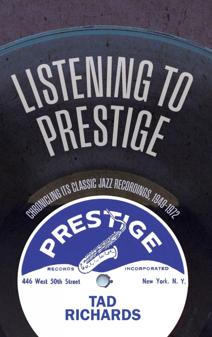 Listening to Prestige