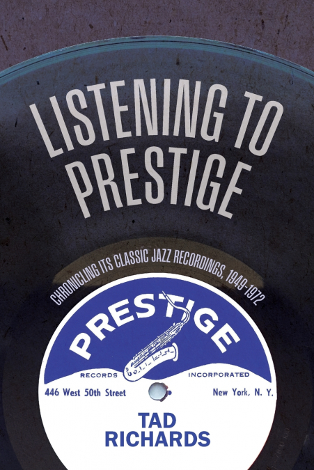 Listening to Prestige