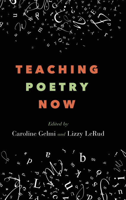 Teaching Poetry Now