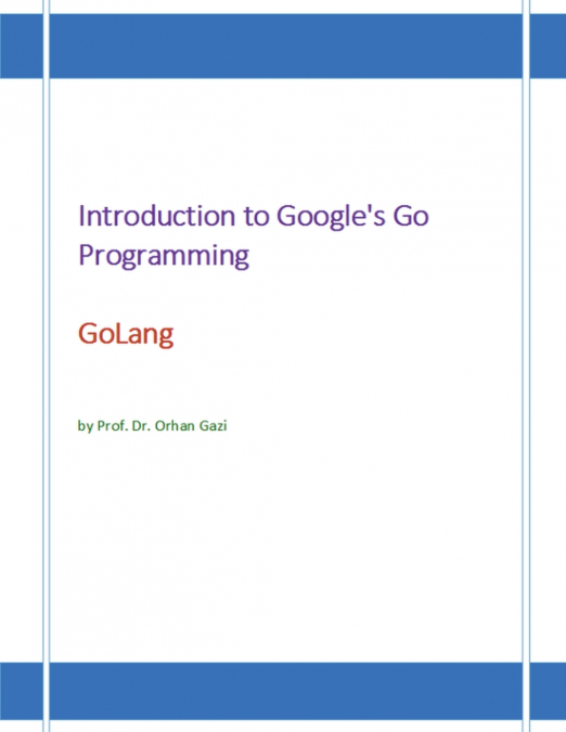 Introduction to Google’s Go Programming Language