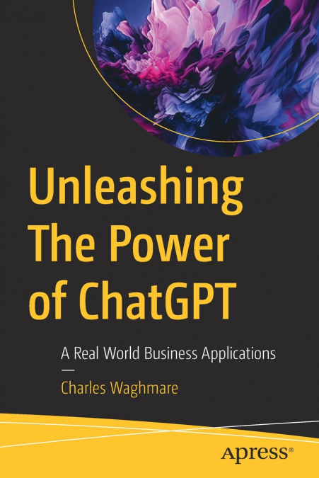 Unleashing The Power of ChatGPT