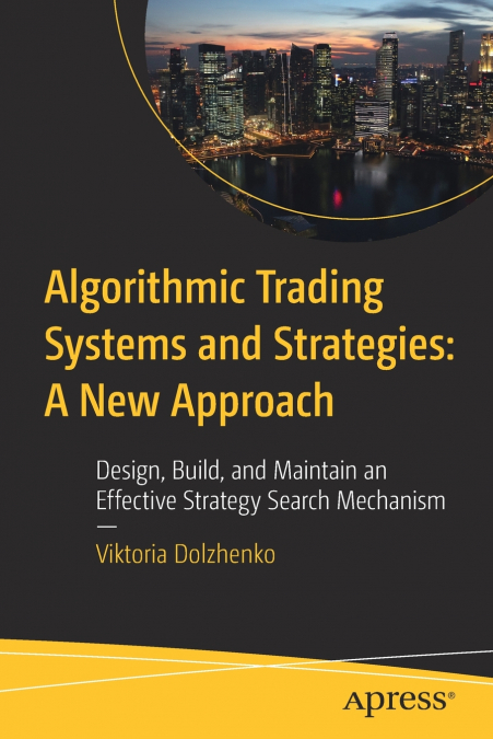 Algorithmic Trading Systems and Strategies