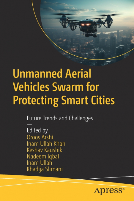 Unmanned Aerial Vehicles Swarm for Protecting Smart Cities