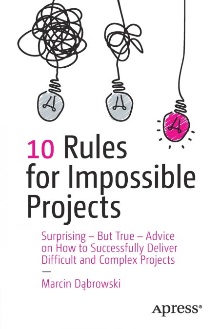 10 Rules for Impossible Projects
