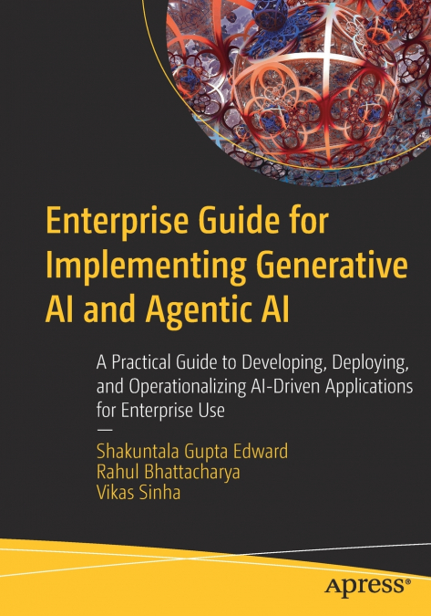 Enterprise Guide for Implementing Generative AI and Agentic AI