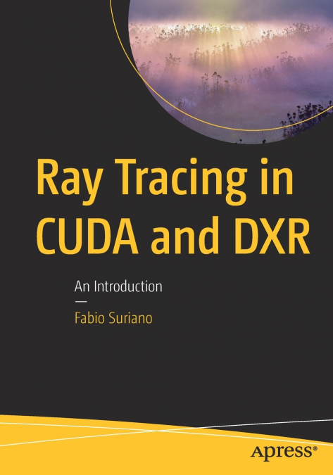 Ray Tracing in CUDA and DXR