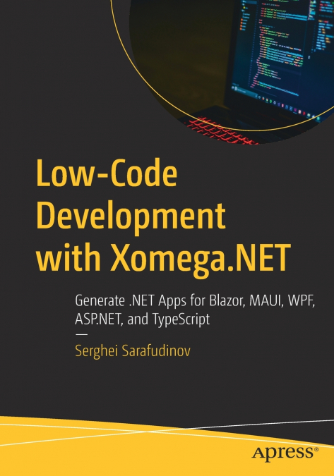 Low-Code Development with Xomega.NET